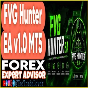 FVG Hunter EA v1.0 MT5