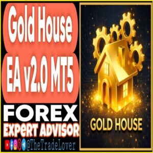 Gold House EA v2.0 MT5