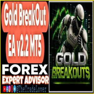 Gold BreakOuts EA v2.2 MT5