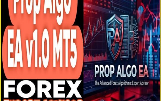 Prop Algo EA v1.0 MT5