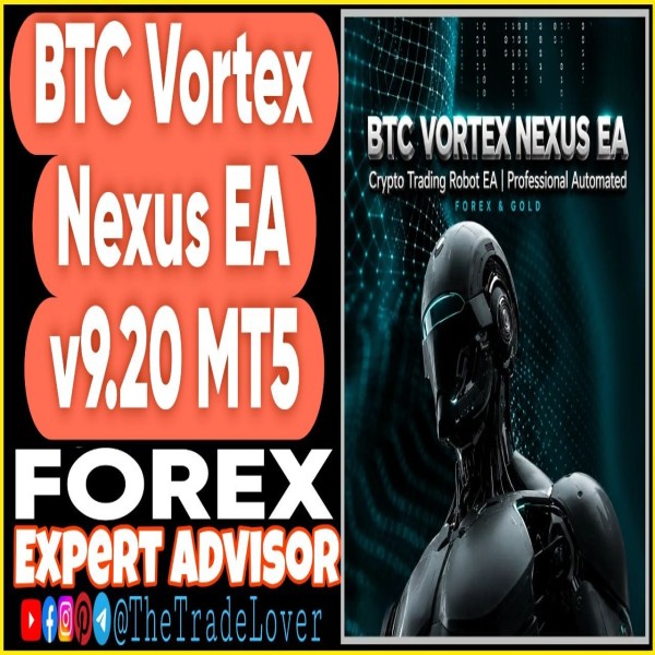BTC Vortex Nexus EA v9.20 MT5