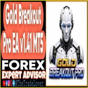 Gold Breakout PRO EA v1.41 MT5