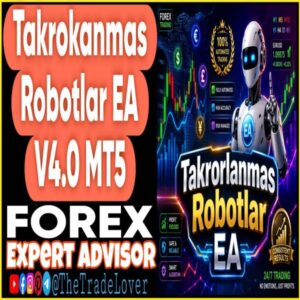 Takrorlanmas Robotlar EA v4.0 MT5