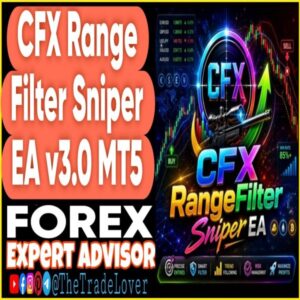 CFX Range Filter Sniper EA v3.0 MT5