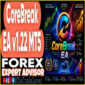 CoreBreak EA v1.22 MT5
