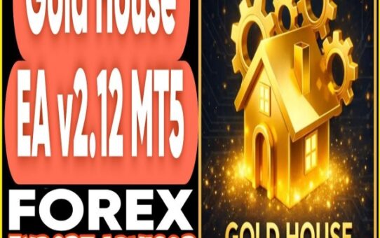 Gold House EA v2.12 MT5