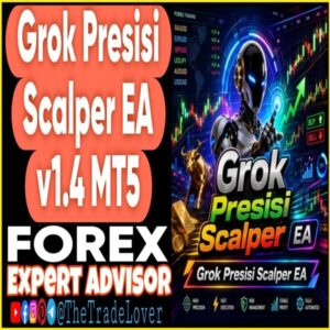 Grok Presisi Scalper EA v1.4 MT5