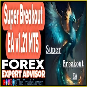 Super Breakout EA v1.21 MT5