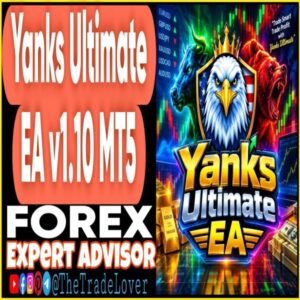 Yanks Ultimate EA v1.10 MT5