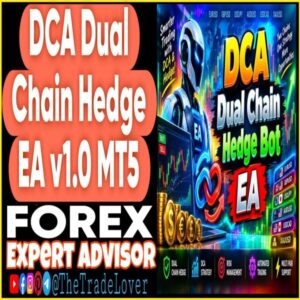 DCA Dual Chain Hedge Bot EA v1.0 MT5