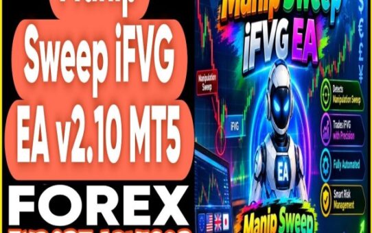 Manip Sweep iFVG EA v2.10 MT5