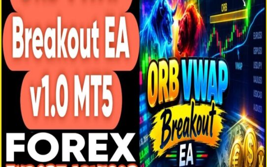 ORB VWAP Breakout EA v1.0 MT5