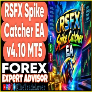 RSFX Spike Catcher EA v4.10 MT5