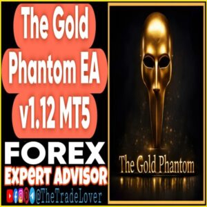 The Gold Phantom EA v1.12 MT5