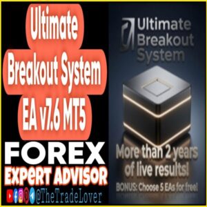 Ultimate Breakout System EA v7.6 MT5